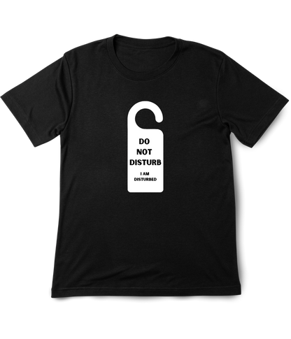 T-shirt Do Not Disturb
